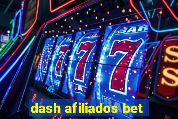 dash afiliados bet